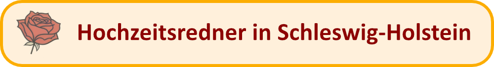 Hochzeitsredner in Schleswig-Holstein